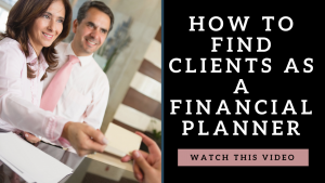 how to find clients as a financial planner